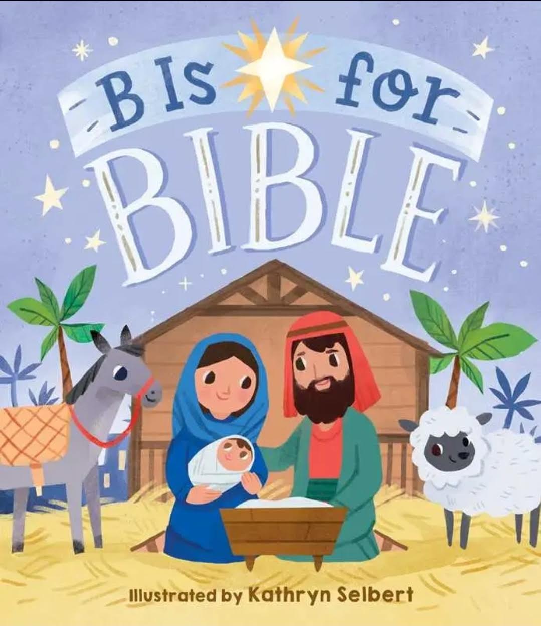 B is for Bible