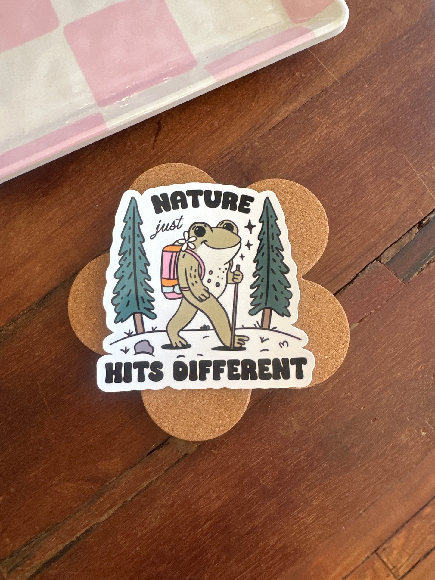 Nature Hits Different Water Resistant Sticker