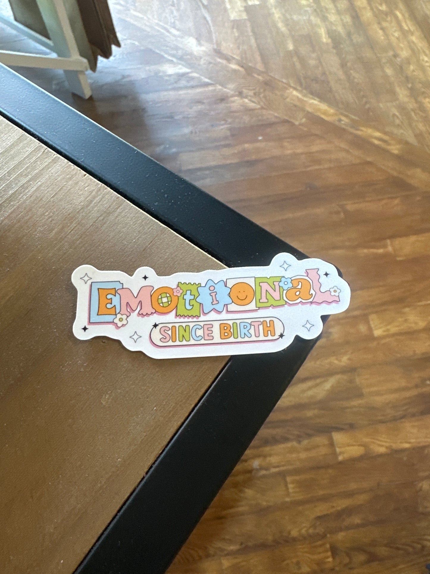 Emotional Since Birth Sticker