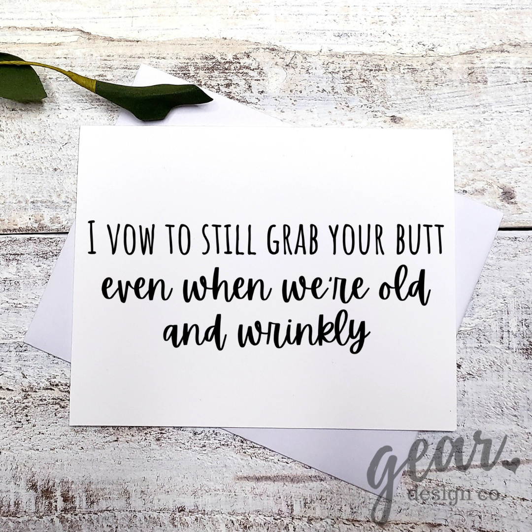 I Vow To Still Grab Your Butt Card