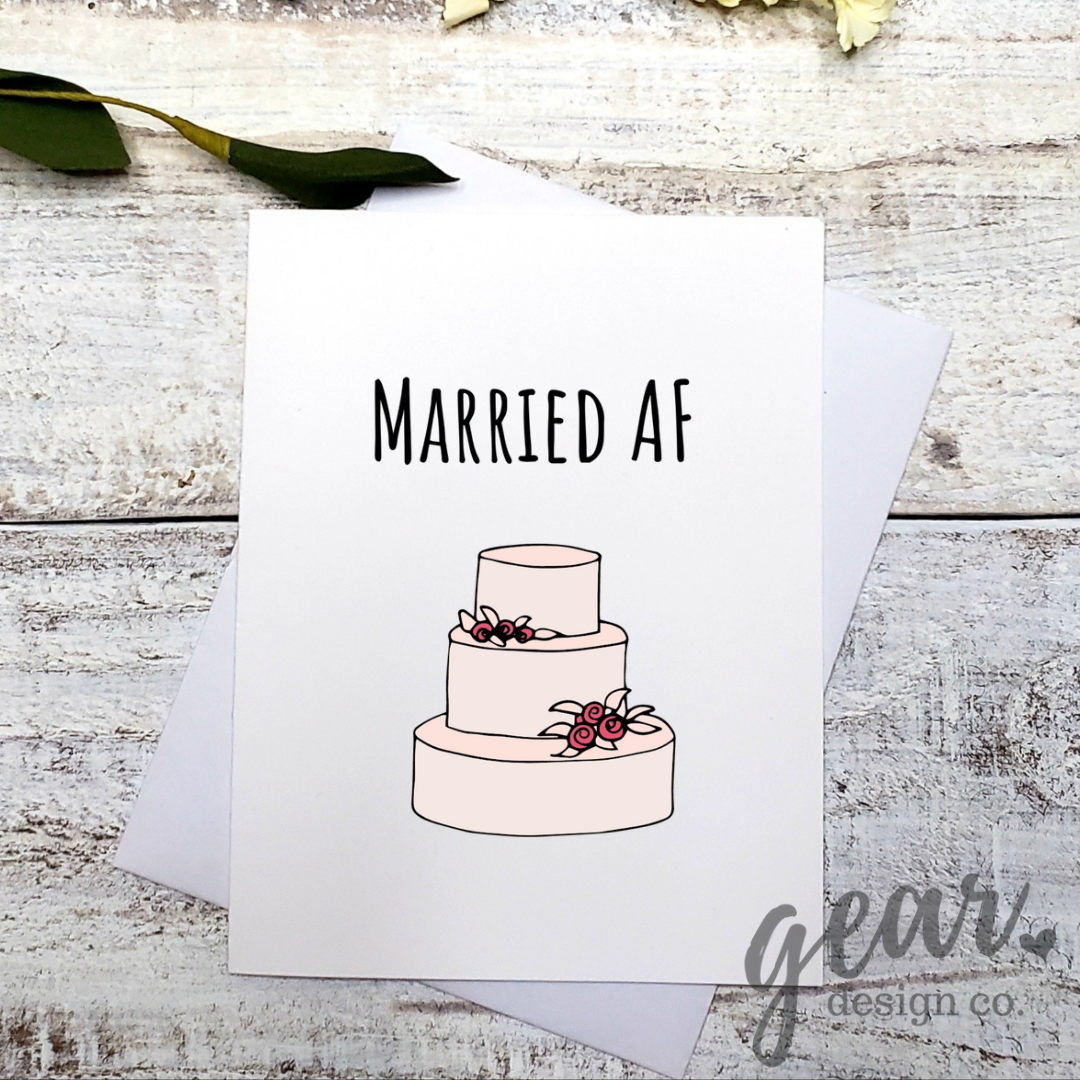 Married AF Card