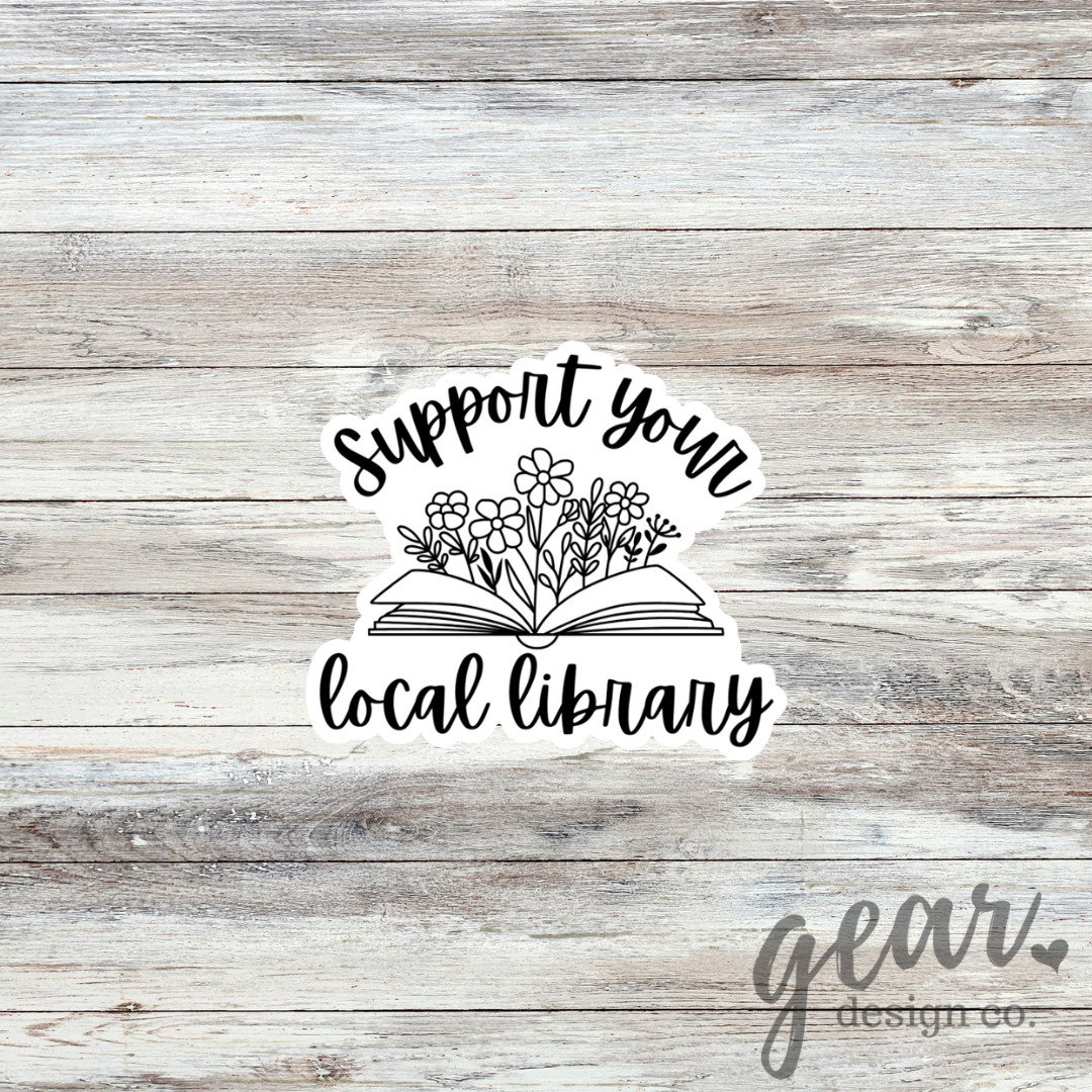 Support Local Libraries Sticker