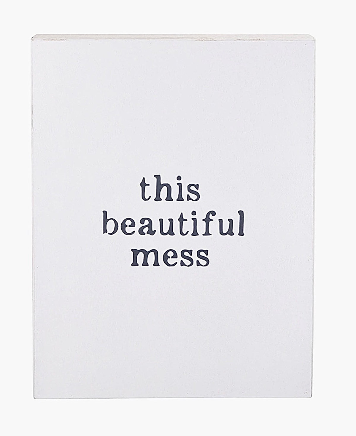 This Beautiful Mess