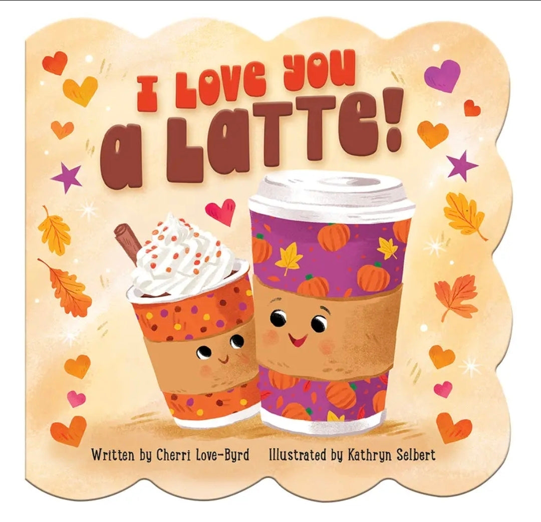 Love You A Latte Book