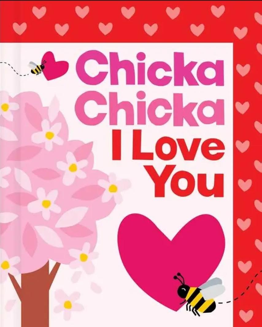 Chicka Chicka I Love You