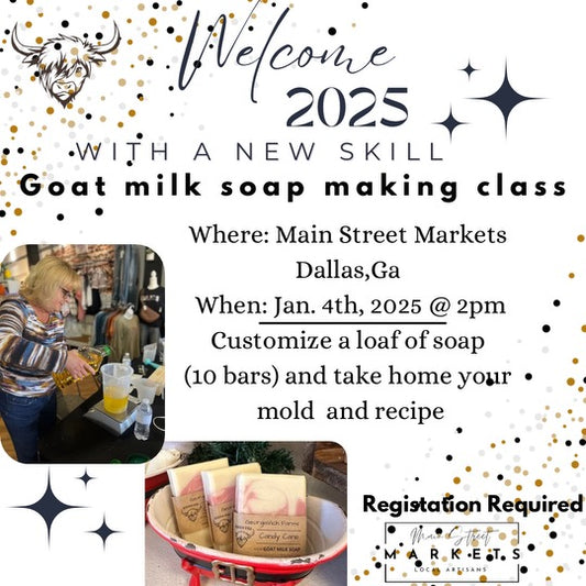 1/04/2025 Goat Milk Soap Making Class (10 bars) - Dallas, GA