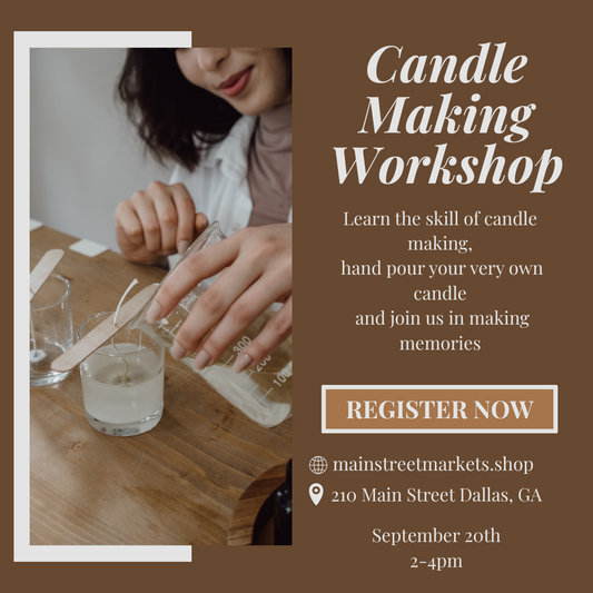 9/20/25 Candle Making Workshop - Dallas, GA