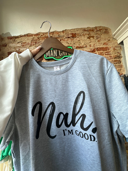 Nah T-shirt