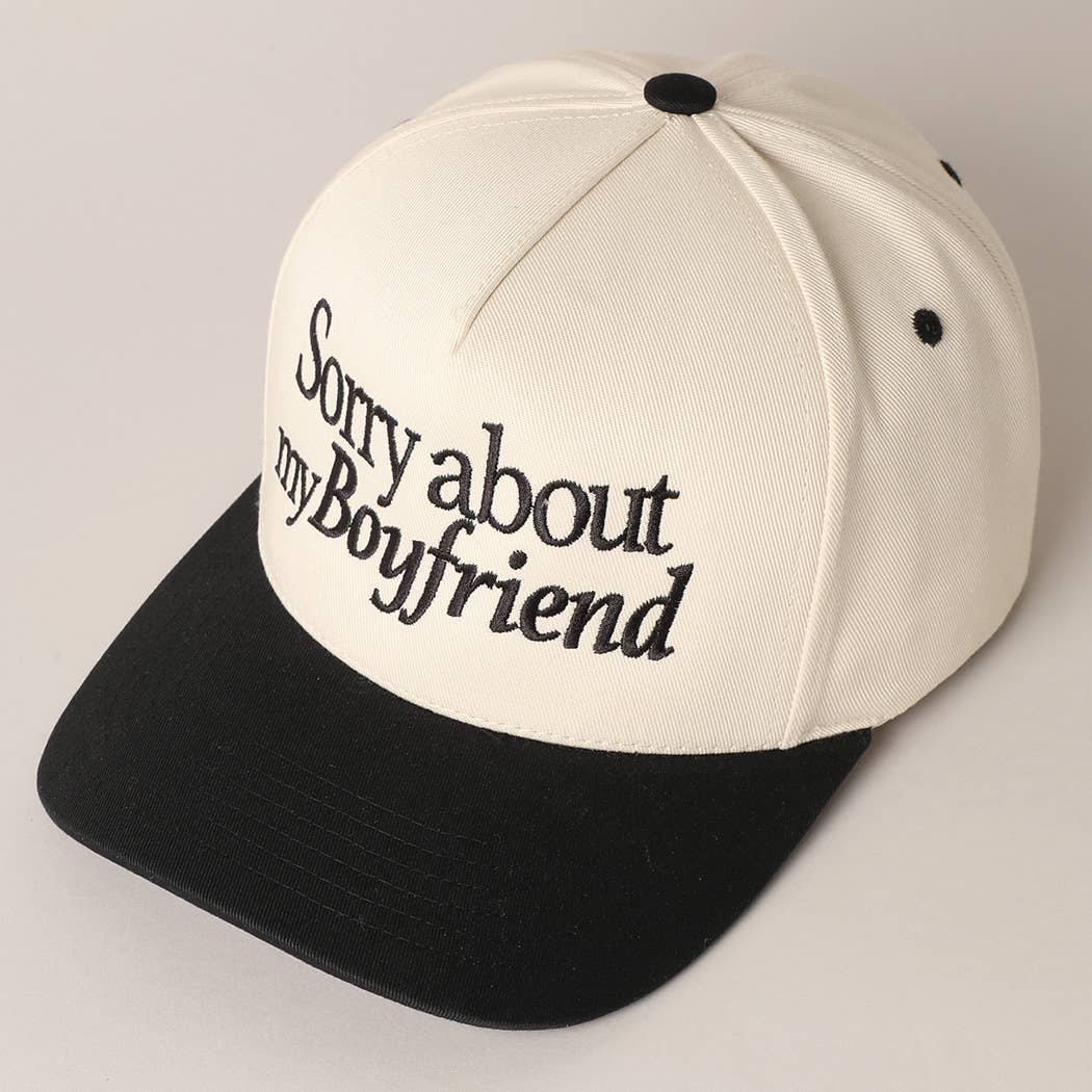 Sorry about my Boyfriend Trucker Hat