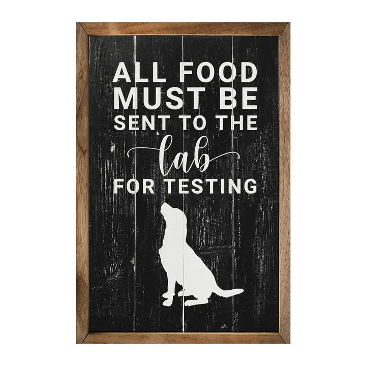 All Food Must Be Sent To the Lab Decor