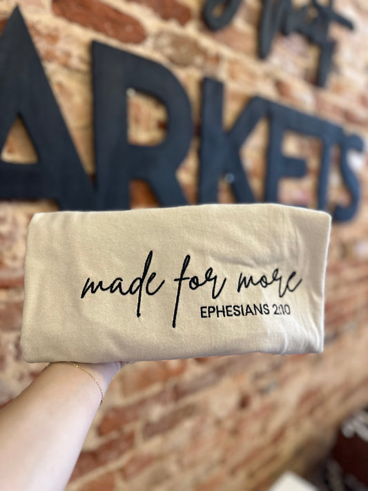 'Made For More' Embroidered T-shirt