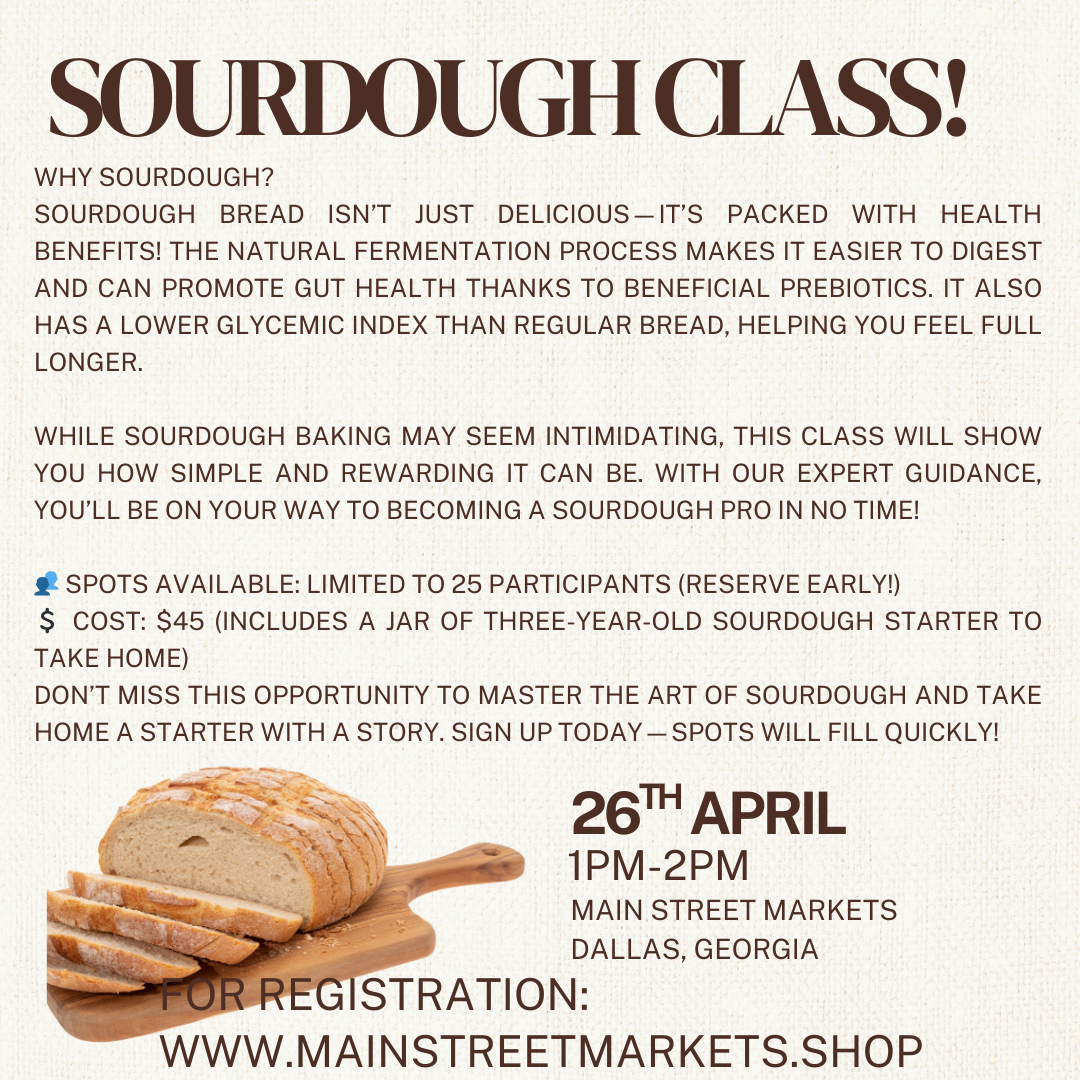 4/26/25 Sourdough 101 Class - Dallas, Ga