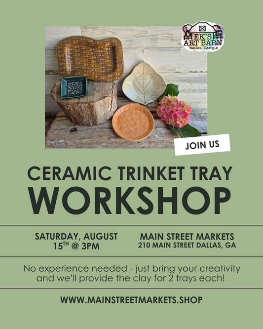8/15/26 Ceramic Trinket Tray Workshop - Dallas, GA