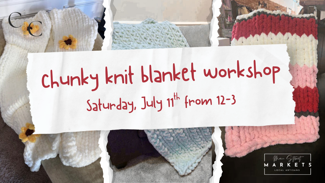 7/11/26 Chunky Knit Blanket Workshop - Dallas, GA