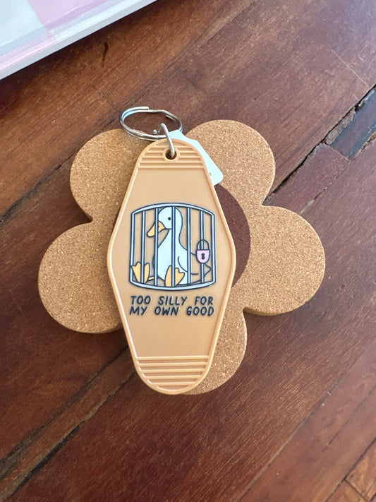 Too Silly For My Own Good Motel Keychain