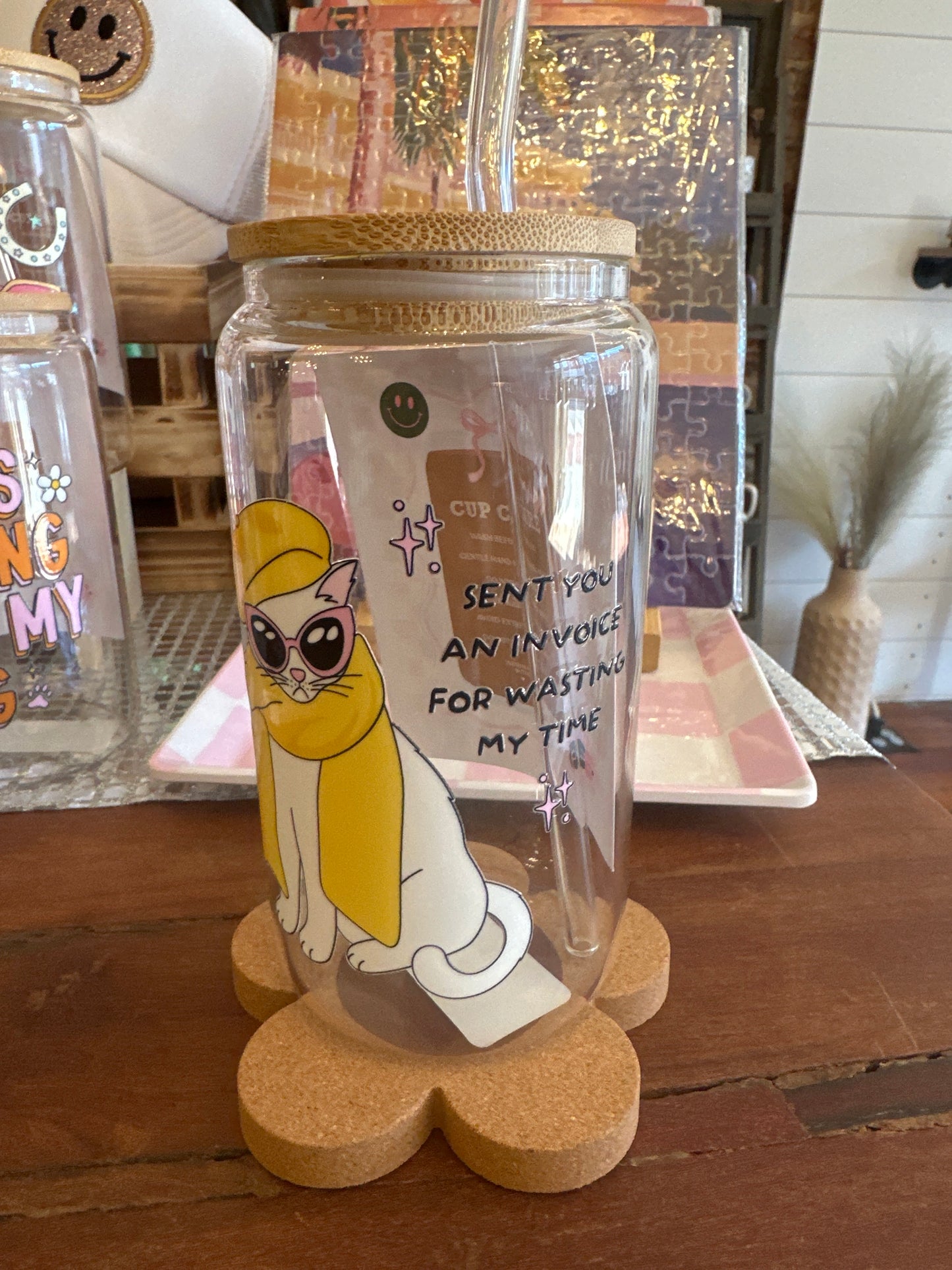Sent You An Invoice For Wasting My Time 16oz Glass Cup