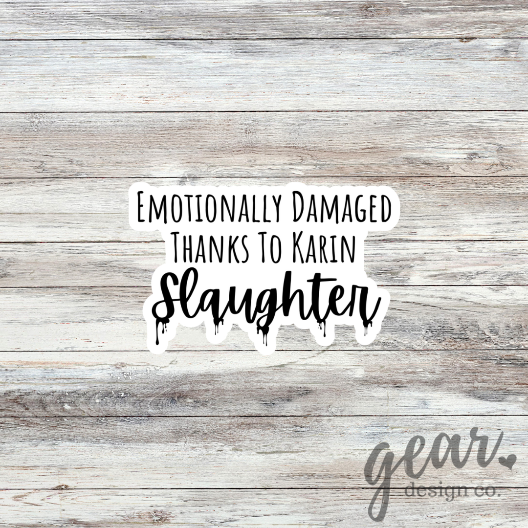 Emotionally Damaged Sticker