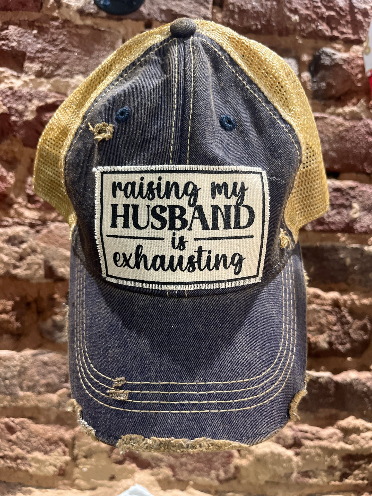 Raising My Husband is Exhausting Hat