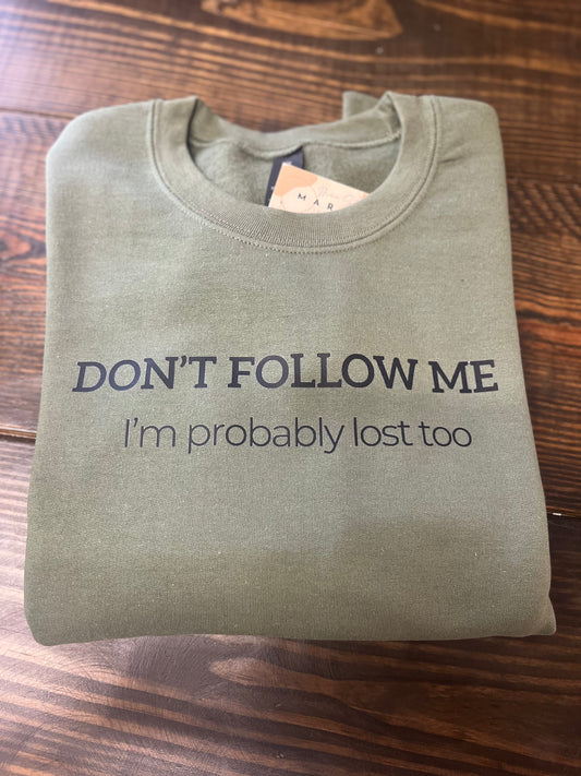 Probably Lost Sweatshirt