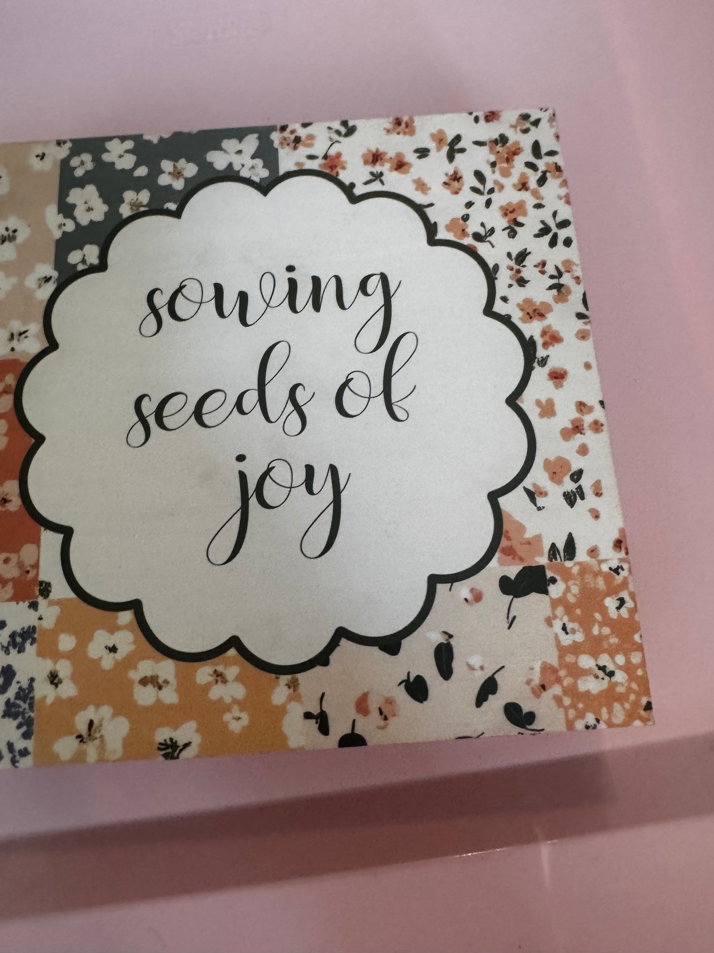 Sewing Seeds Of Joy
