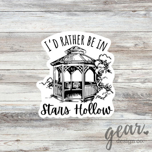 I'd Rather Be In Stars Hollow Sticker