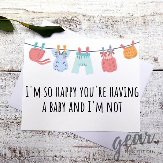 I'm So Happy You're Having A Baby Card