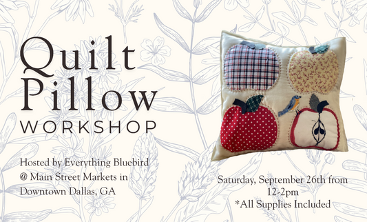 09/26/26 Quilt Pillow Workshop - Dallas, GA