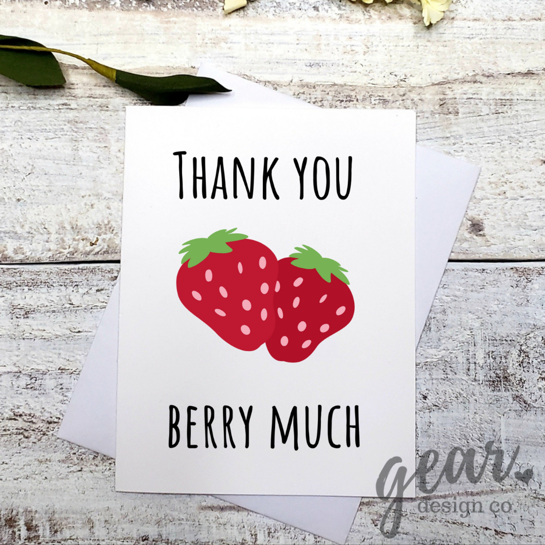 Thank You Berry Much Card