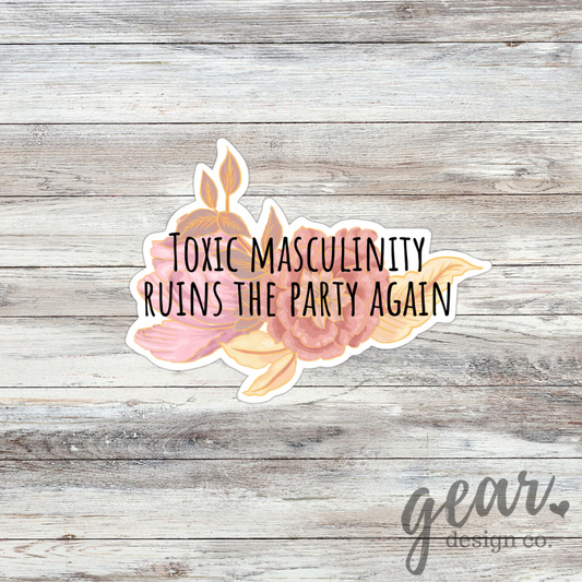 Toxic Masculinity Sticker