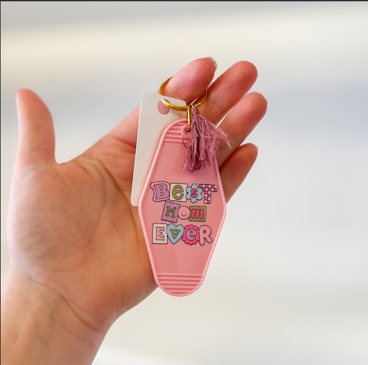 Best Mom Ever Motel Keychain