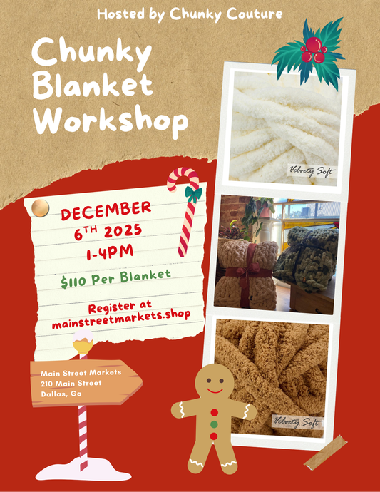 12/06/25 - Chunky Knit Blanket Workshop - Dallas, Ga