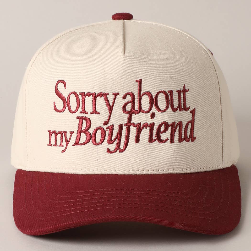 Sorry about my Boyfriend Trucker Hat