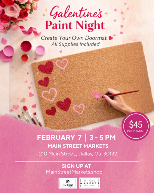02/07/26 - Galentines Doormat Workshop - Dallas, Ga