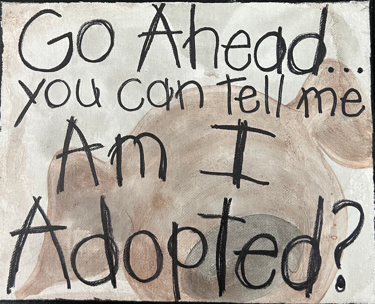 Adopted?