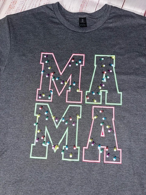 Mama Lights Tshirt